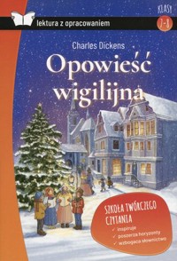 Opowieść wigilijna (Lektura z opracowaniem) - Dickens Charles - książka