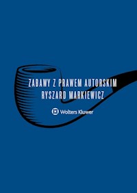 Zabawy z prawem autorskim - Ryszard Markiewicz - książka