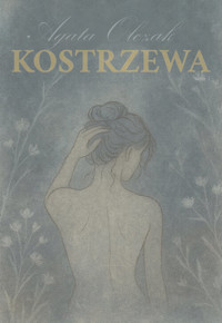Kostrzewa - Olczak Agata - książka