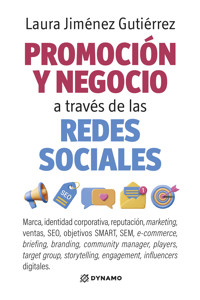 PROMOCIÓN Y NEGOCIO A TRÁVES DE LAS REDES SOCIALES - Laura Jiménez Gutiérrez - ebook