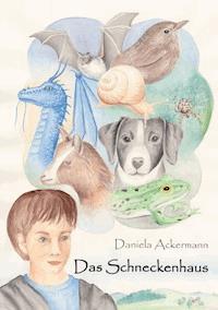 Das Schneckenhaus - Daniela Ackermann - ebook