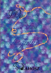 Wo die Zeit beginnt - Amelie C. Vlahosz - ebook