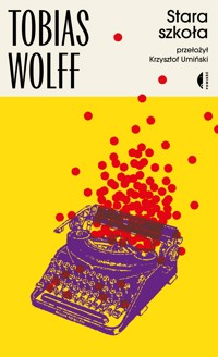 Stara szkoła - Wolff Tobias - ebook + książka