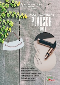 Autorenplausch Band 1 - Katharina Göbel - ebook