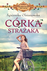 Córka strażaka - Agnieszka Olszanowska - ebook + audiobook + książka