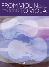 From Violin to Viola: Another String to Your Bow - Paul Harris - ebook