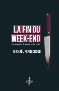 La Fin du week-end - Michaël Perruchoud - ebook