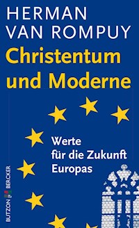 Christentum und Moderne - Herman Rompuy - ebook