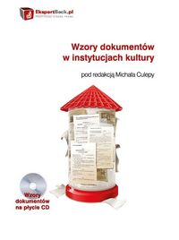 Wzory dokumentów w instytucjach kultury z płytą CD -  - książka