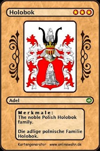 The noble Polish Holobok family. Die adlige polnische Familie Holobok. - Werner Baron v. Zurek Eichenau - ebook