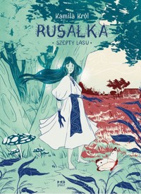 Rusałka - Kamila Król - książka
