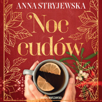 Noc cudów - Anna Stryjewska - ebook + audiobook + książka
