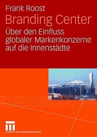 Branding Center - Frank Roost - ebook