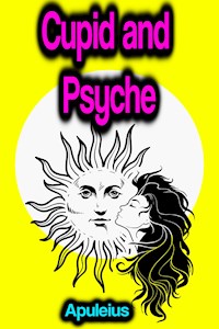Cupid and Psyche - Apuleius - ebook