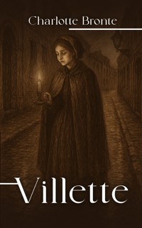 Villette - Bronte Charlotte - ebook