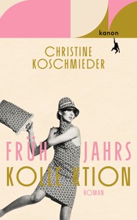 Frühjahrskollektion - Christine Koschmieder - ebook