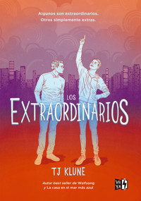 Los extraordinarios - Klune TJ - ebook