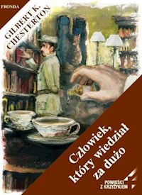 Człowiek, który wiedział za dużo - Gilbert Keith Chesterton - ebook