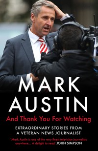 And Thank You For Watching - Mark Austin - ebook