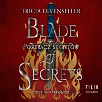 Blade of Secrets. Pożeracz sekretów - Tricia Levenseller - ebook + audiobook