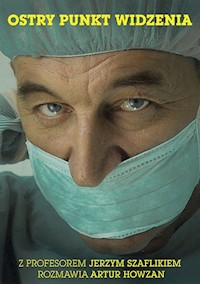Ostry punkt widzenia - Howzan Artur, Szaflik Jerzy - książka
