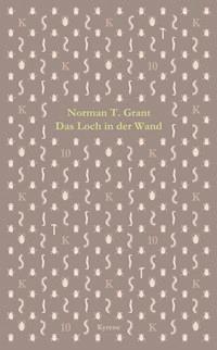 Das Loch in der Wand - Norman T. Grant - ebook