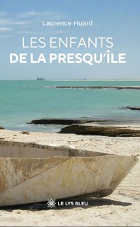 Les enfants de la presqu’île - Laurence Huard - ebook