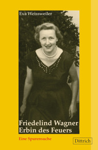 Friedelind Wagner. Erbin des Feuers - Eva Weissweiler - ebook