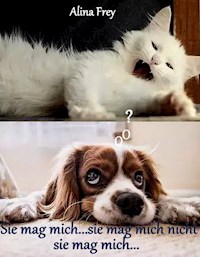 Sie mag mich...sie mag mich nicht...sie mag mich... - Alina Frey - ebook