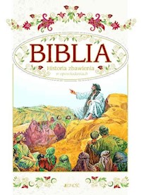 Biblia Historia zbawienia w opowiadaniach -  - książka