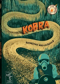 Kobra - Katarzyna Wasilkowska - ebook + audiobook + książka