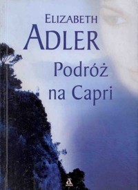 Podróż na Capri - Elizabeth Adler - ebook