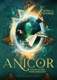 Anicor - Jenseits der Nebelbrücken - Jessica Wismar - ebook