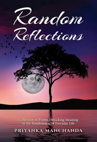 Random Reflections - Priyanka Manchanda - ebook