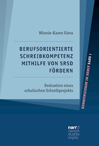 Berufsorientierte Schreibkompetenz mithilfe von SRSD fördern - Winnie-Karen Giera - ebook
