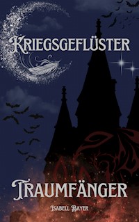 Kriegsgeflüster - Isabell Bayer - ebook