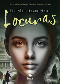 Locuras - Lina María Liscano - ebook