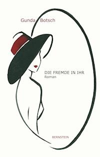 Die Fremde in ihr - Gunda Botsch - ebook