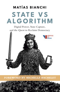 State vs. Algorithm - Matías Bianchi - ebook