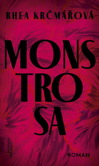 MONSTROSA - Rhea Krčmářová - ebook