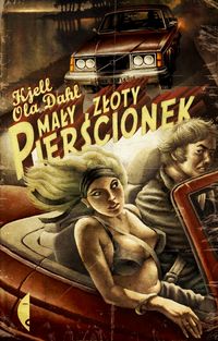Mały złoty pierścionek - Dahl Kjell Ola - książka