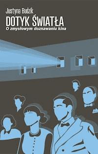 Dotyk światła - Budzik Justyna - ebook