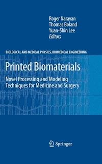 Printed Biomaterials - - ebook