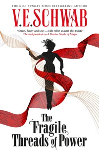 The Fragile Threads of Power - V.E. Schwab - książka