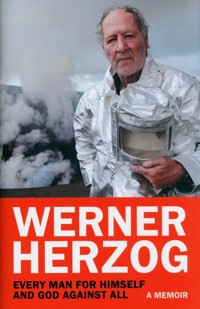 Every Man for Himself and God against All - Herzog Werner - książka