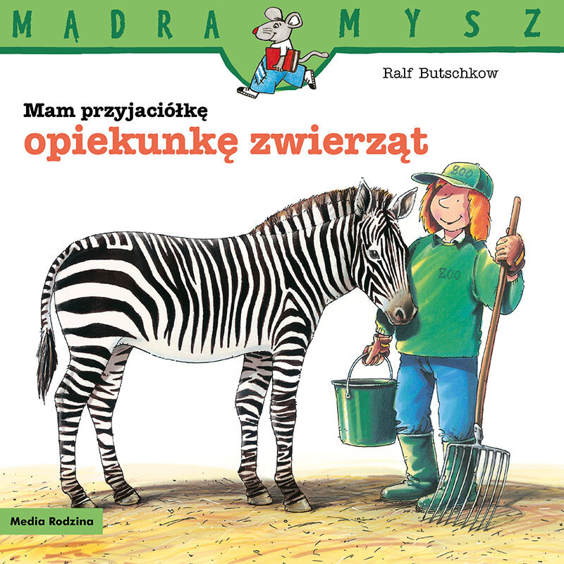 Mądra Mysz. Mam przyjaciółkę opiekunkę zwierząt - Ralf Butschkow - książka