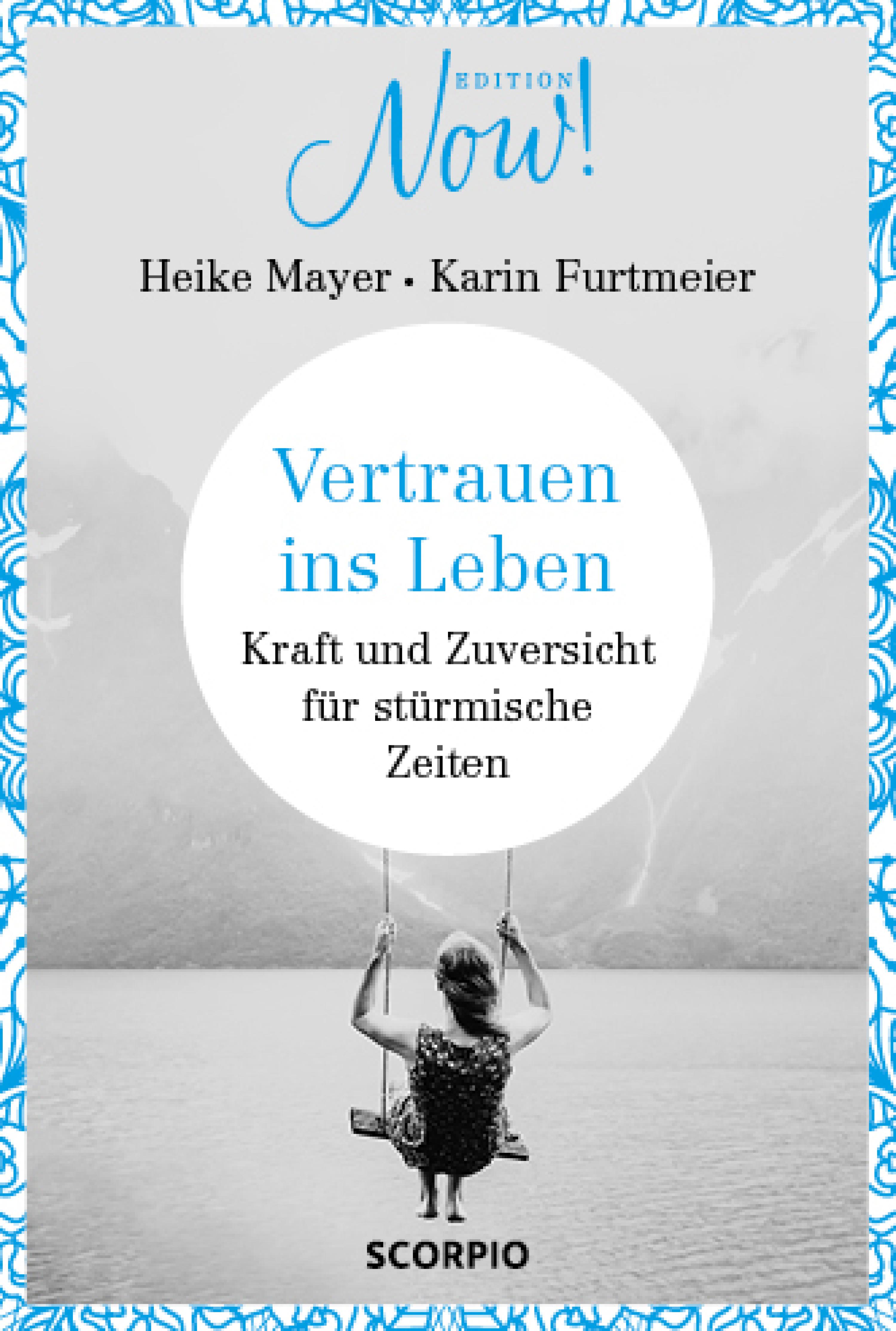 Vertrauen ins Leben
