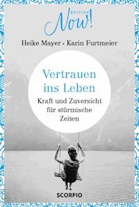 Vertrauen ins Leben - Heike Mayer - ebook