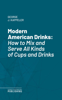 Modern American Drinks - Kappeler - ebook