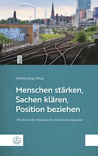 Menschen stärken, Sachen klären, Position beziehen - - ebook